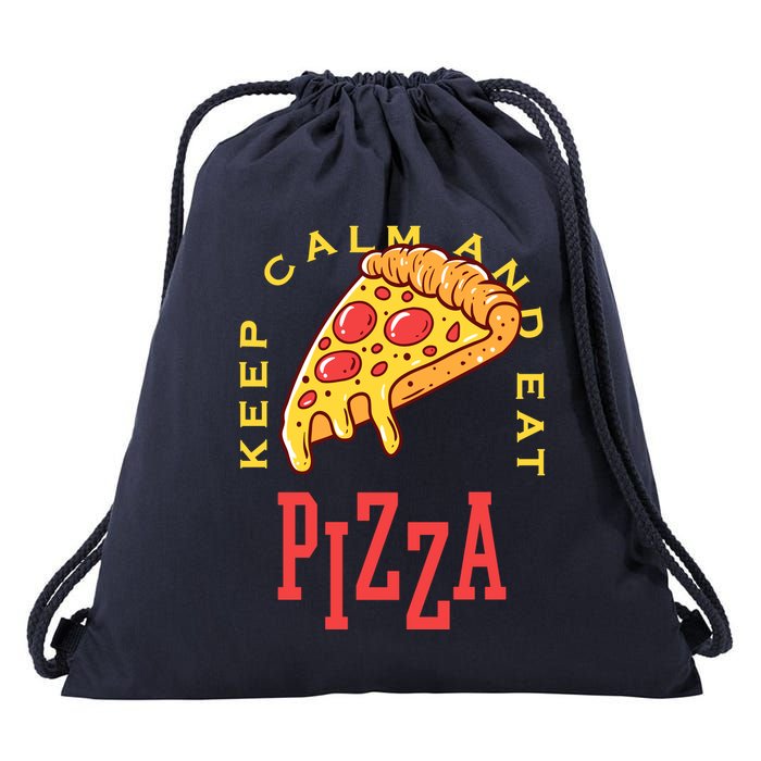 Keep Calm And Eat Pizza Funny Drawstring Bag