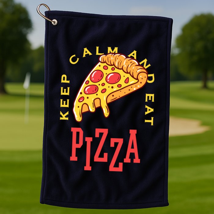 Keep Calm And Eat Pizza Funny Golf Towel