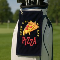 Keep Calm And Eat Pizza Funny Golf Towel