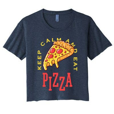 Keep Calm And Eat Pizza Funny Crop Top
