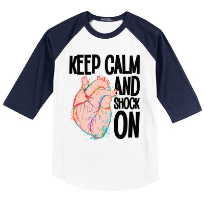 Keep Calm And Shock On Cardiac Nurse Great Gift Baseball Sleeve Shirt