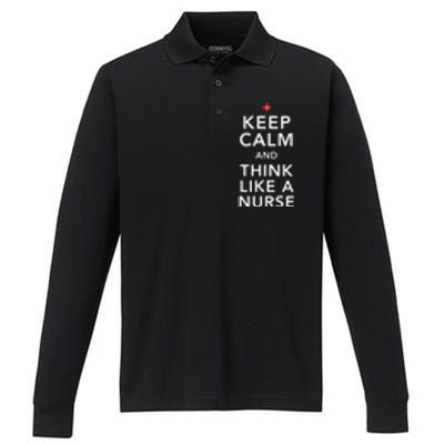 Keep Calm And Think Like A Nurse Cute Gift Performance Long Sleeve Polo