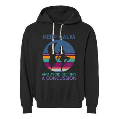 Keep Calm And Avoid Getting A Concussion Retro Color Guard Garment-Dyed Fleece Hoodie