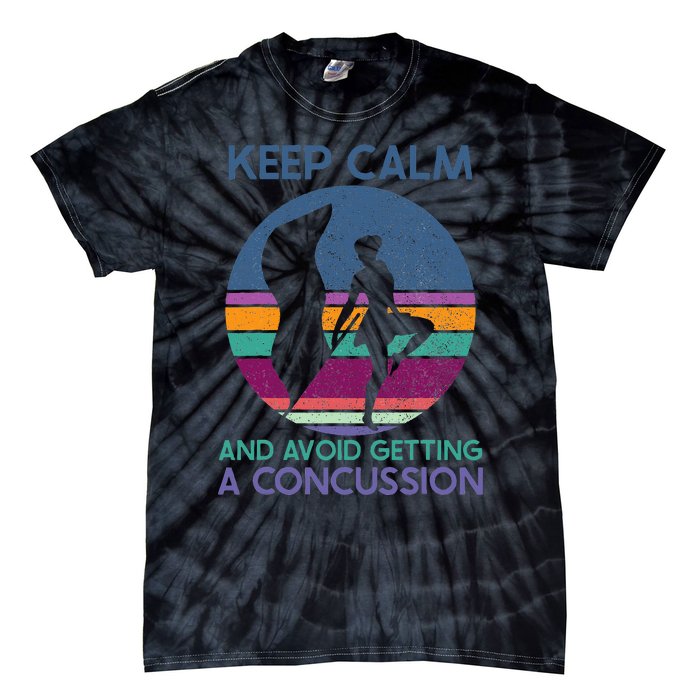 Keep Calm And Avoid Getting A Concussion Retro Color Guard Tie-Dye T-Shirt