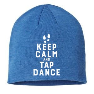 Keep Calm And Tap Dance Funny Dancing Tap Dancer Gift Sustainable Beanie