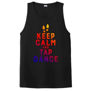 Keep Calm And Tap Dance Funny Dancing Tap Dancer Funny Gift PosiCharge Competitor Tank