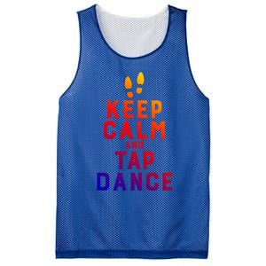 Keep Calm And Tap Dance Funny Dancing Tap Dancer Funny Gift Mesh Reversible Basketball Jersey Tank