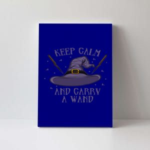 Keep Calm And Carry A Wand Funny Gift Canvas