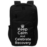 Keep Calm And Celebrate Recovery Sobriety Positive Support Impact Tech Backpack