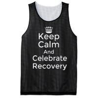 Keep Calm And Celebrate Recovery Sobriety Positive Support Mesh Reversible Basketball Jersey Tank