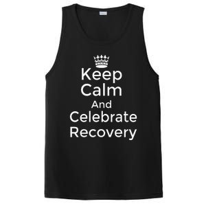 Keep Calm And Celebrate Recovery Sobriety Positive Support PosiCharge Competitor Tank