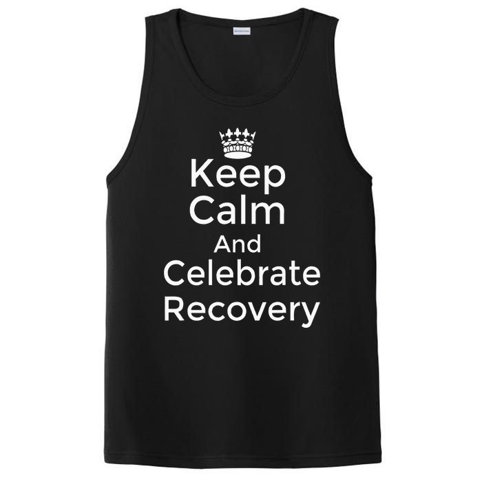 Keep Calm And Celebrate Recovery Sobriety Positive Support PosiCharge Competitor Tank