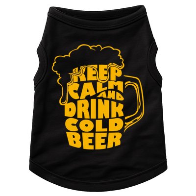 Keep Calm And Drink Cold Beer Doggie Tank