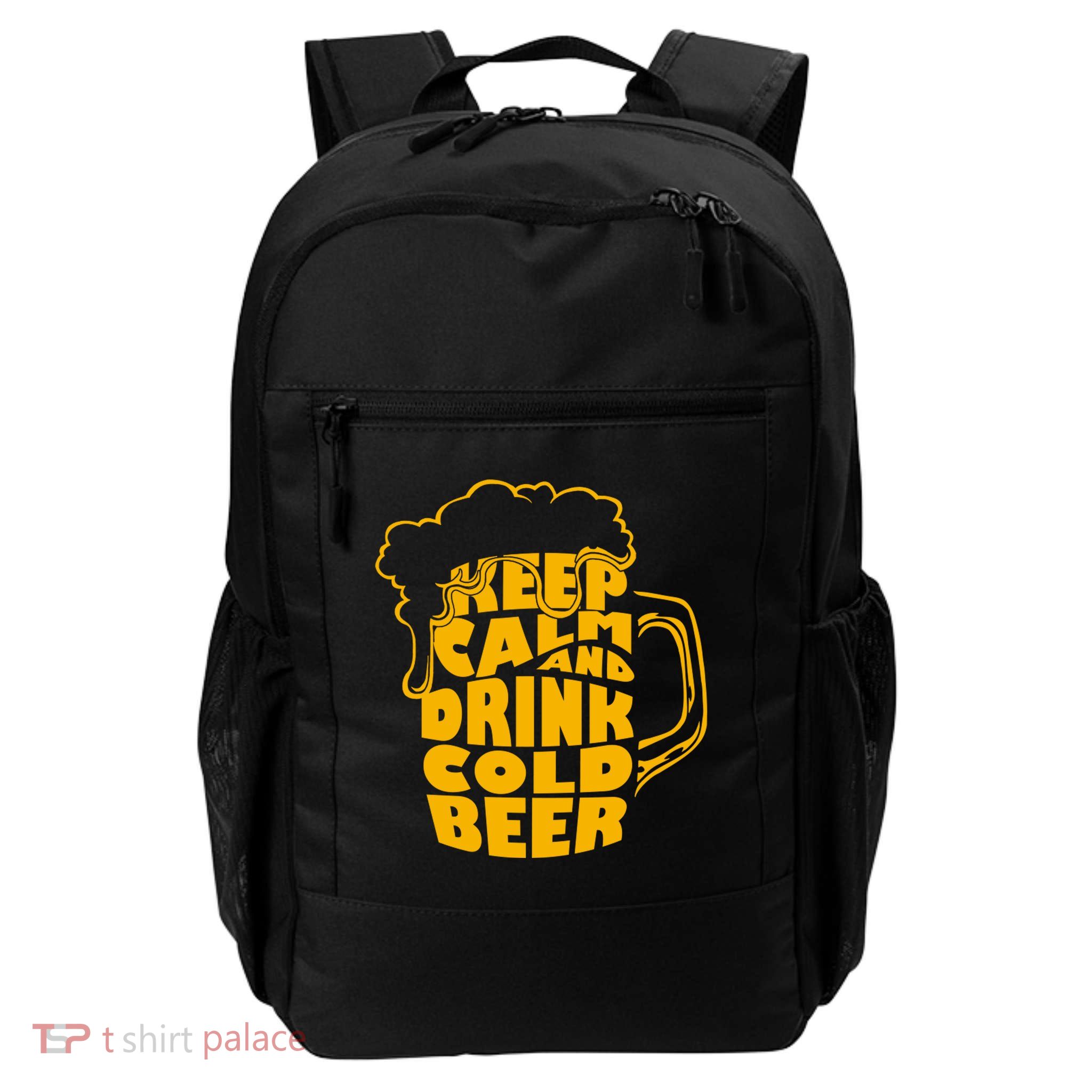 Keep Calm And Drink Cold Beer Daily Commute Backpack