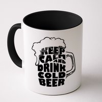Keep Calm And Drink Cold Beer Mug