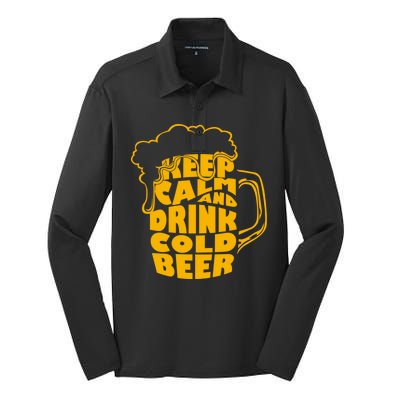 Keep Calm And Drink Cold Beer Silk Touch Performance Long Sleeve Polo