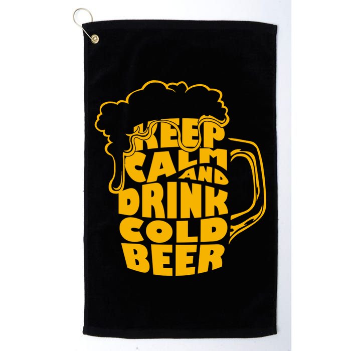 Keep Calm And Drink Cold Beer Golf Towel