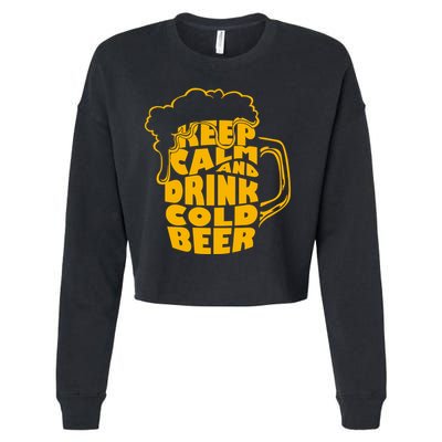 Keep Calm And Drink Cold Beer Cropped Pullover Crew