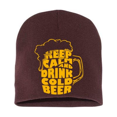 Keep Calm And Drink Cold Beer Short Acrylic Beanie