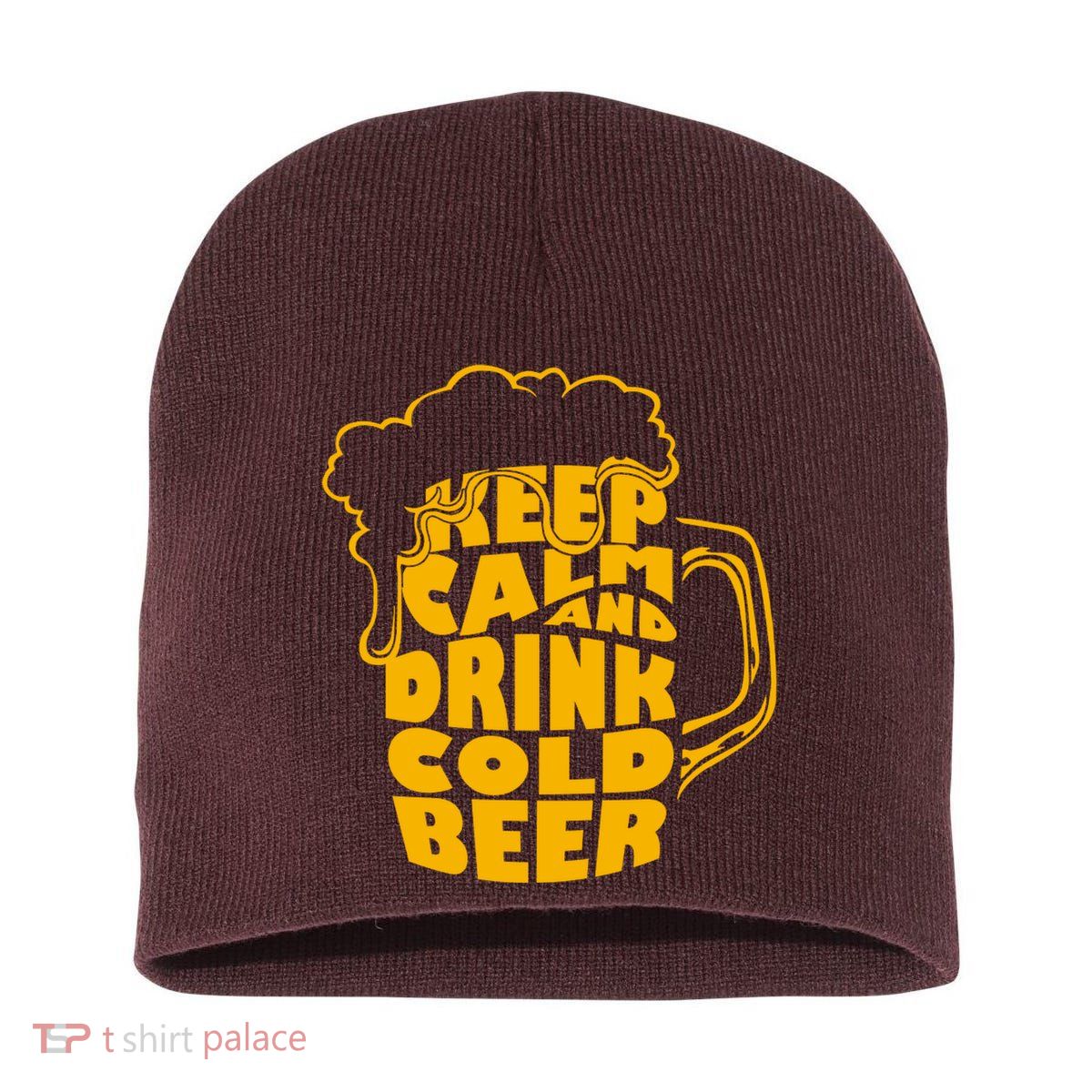 Keep Calm And Drink Cold Beer Short Acrylic Beanie