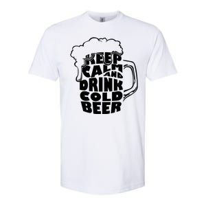 Keep Calm And Drink Cold Beer Softstyle CVC T-Shirt