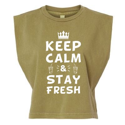 Keep Calm And Stay Fresh National Beverage Day Gift Meaningful Gift Garment-Dyed Women's Muscle Tee