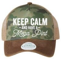 Keep Calm And Have A Mega Pint Gift Legacy Tie Dye Trucker Hat