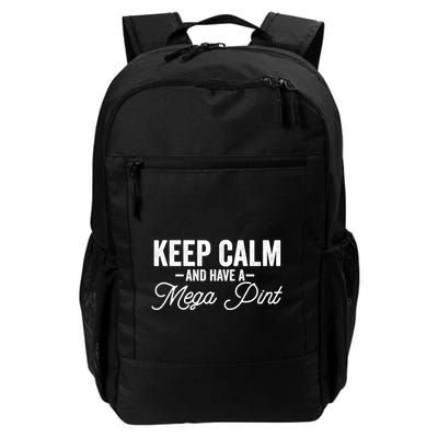 Keep Calm And Have A Mega Pint Gift Backpack