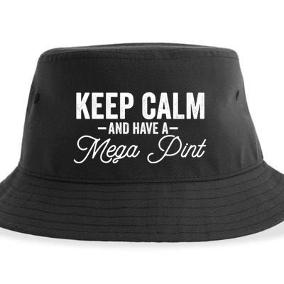 Keep Calm And Have A Mega Pint Gift Sustainable Bucket Hat