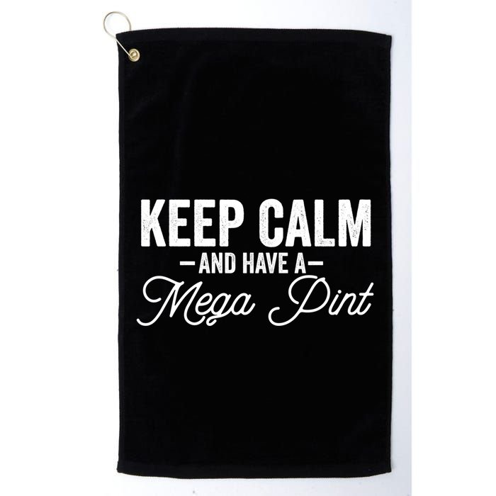 Keep Calm And Have A Mega Pint Gift Golf Towel