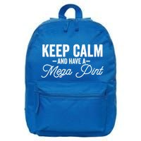Keep Calm And Have A Mega Pint Gift 16 in Basic Backpack