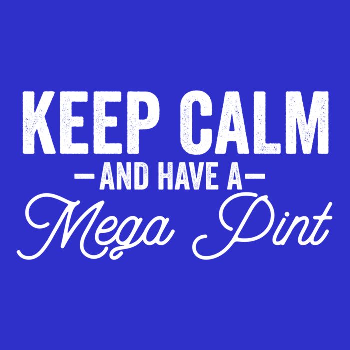 Keep Calm And Have A Mega Pint Gift 16 in Basic Backpack