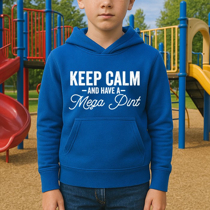 Keep Calm And Have A Mega Pint Gift Kids Hoodie
