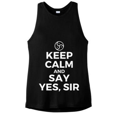 Keep Calm And Say Yes Sir Bdsm Kink Ladies PosiCharge Tri-Blend Wicking Tank