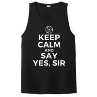 Keep Calm And Say Yes Sir Bdsm Kink PosiCharge Competitor Tank