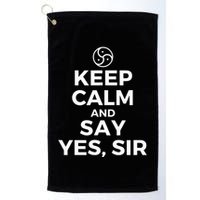 Keep Calm And Say Yes Sir Bdsm Kink Golf Towel