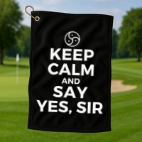 Keep Calm And Say Yes Sir Bdsm Kink Golf Towel