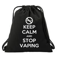 Keep Calm And Stop Vaping Drawstring Bag