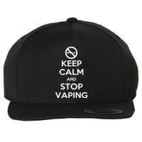 Keep Calm And Stop Vaping Wool Snapback Cap