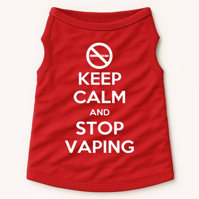 Keep Calm And Stop Vaping Doggie Tank