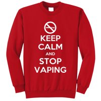 Keep Calm And Stop Vaping Sweatshirt