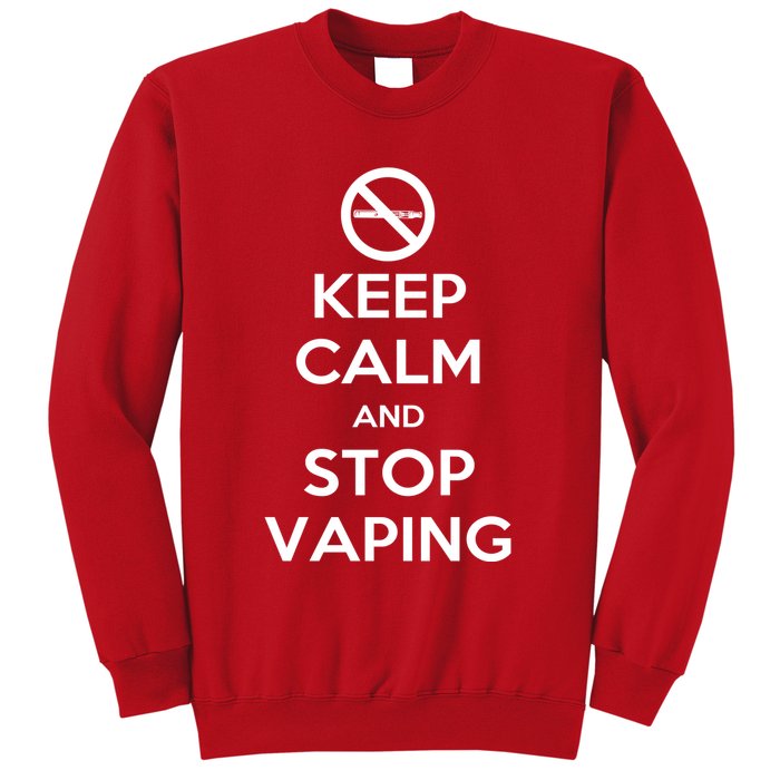Keep Calm And Stop Vaping Sweatshirt