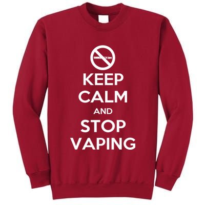 Keep Calm And Stop Vaping Tall Sweatshirt