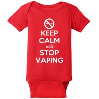 Keep Calm And Stop Vaping Baby Bodysuit