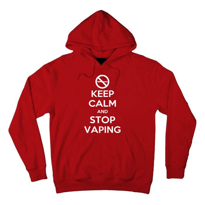 Keep Calm And Stop Vaping Tall Hoodie