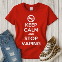 Keep Calm And Stop Vaping Womens T-Shirt