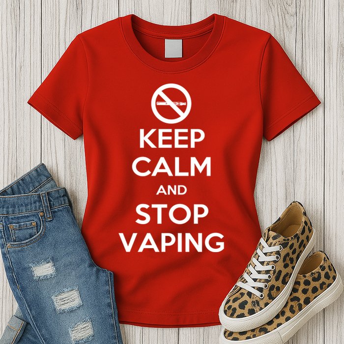 Keep Calm And Stop Vaping Womens T-Shirt