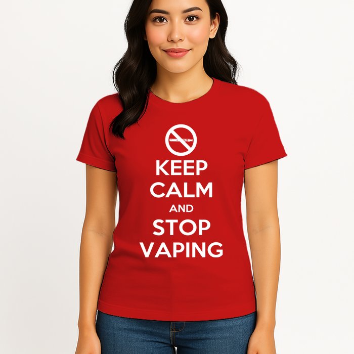 Keep Calm And Stop Vaping Womens T-Shirt