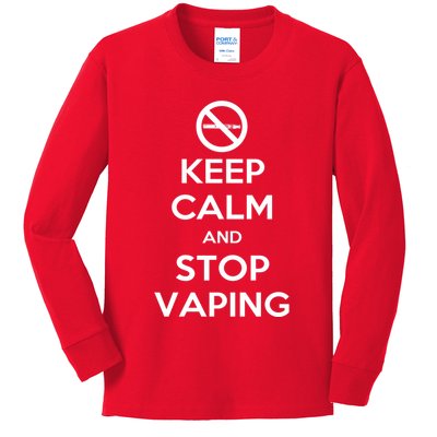 Keep Calm And Stop Vaping Kids Long Sleeve Shirt