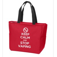 Keep Calm And Stop Vaping Zip Tote Bag